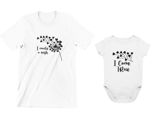 I Made a Wish I Came True T-shirt