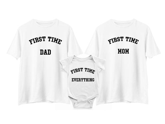 First Time Dad/Mom/Baby T-Shirt, Family Matching Shirts