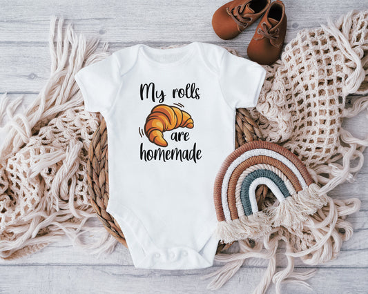 My Rolls Are Homemade Baby Vest